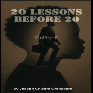 20 Lessons Before Twenty - The Gift of my 20th